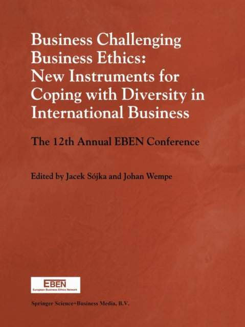 Book cover of: Business Challenging Business Ethics: New Instruments for Coping with Diversity in International Business. By: Jacek Sojka