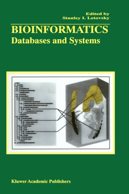 Book cover of: Bioinformatics. By: Stanley I. Letovsky