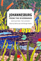 Book cover of: Johannesburg from the Riverbanks