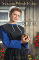Book cover of: Keeper – A Novel. By: Suzanne Woods Fisher