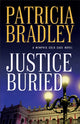 Book cover of: Justice Buried. By: Patricia Bradley
