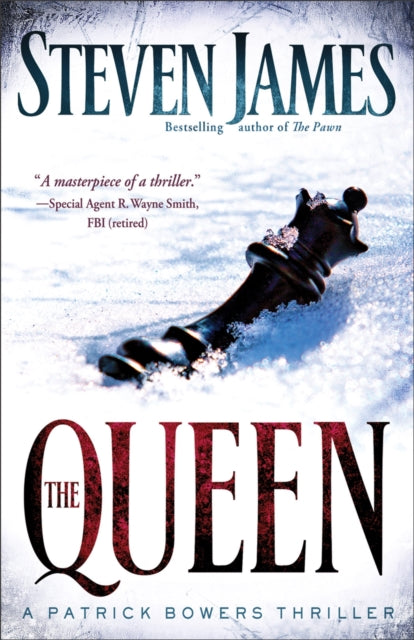 Book cover of: Queen – A Patrick Bowers Thriller. By: Steven James