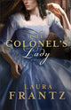 Book cover of: Colonel`s Lady – A Novel. By: Laura Frantz