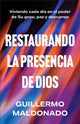 Book cover of: Restaurando la presencia de Dios