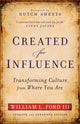 Book cover of: Created for Influence – Transforming Culture from Where You Are. By: Ford, William L. III