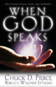 Book cover of: When God Speaks. By: Chuck D. Pierce