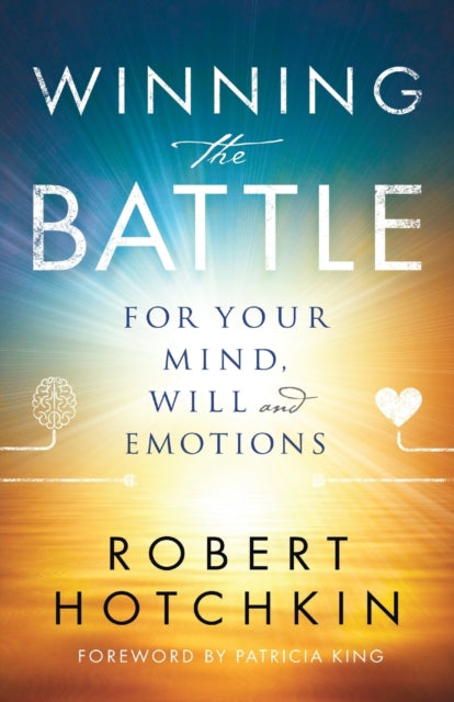 Book cover of: Winning the Battle for Your Mind, Will and Emotions