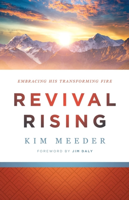 Book cover of: Revival Rising – Embracing His Transforming Fire. By: Kim Meeder