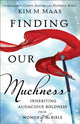 Book cover of: Finding Our Muchness. By: Kim M. Maas