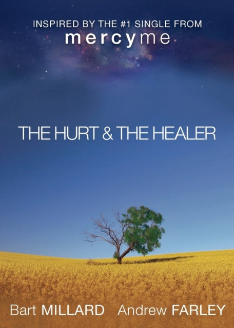 Book cover of: Hurt & The Healer. By: Andrew Farley