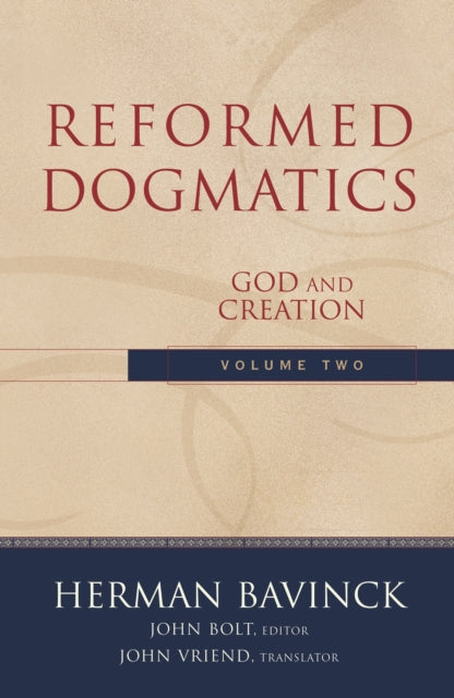 Reformed Dogmatics – God and Creation