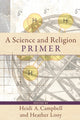 Book cover of: Science and Religion Primer. By: Heidi Campbell