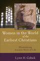 Women in the World of the Earliest Christians – Illuminating Ancient Ways of Life