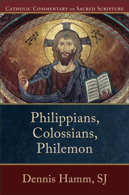 Book cover of: Philippians, Colossians, Philemon. By: Dennis SJ Hamm