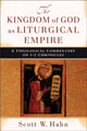 Book cover of: Kingdom of God as Liturgical Empire – A Theological Commentary on 1–2 Chronicles. By: Scott Hahn