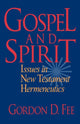 Book cover of: Gospel and Spirit – Issues in New Testament Hermeneutics. By: Gordon D. Fee
