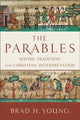 Book cover of: Parables – Jewish Tradition and Christian Interpretation. By: Brad H. Young