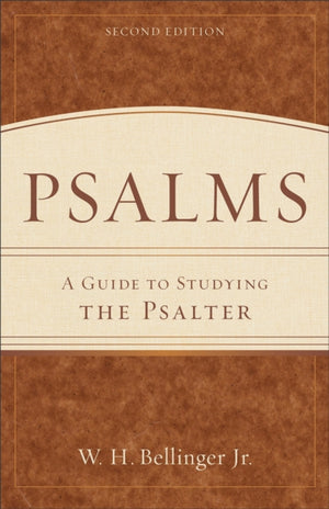 Psalms – A Guide to Studying the Psalter