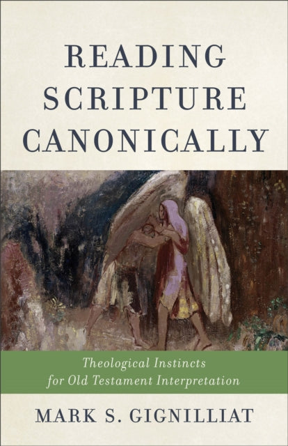 Book cover of: Reading Scripture Canonically
