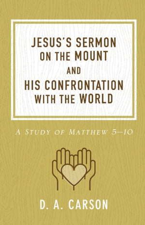 Jesus's Sermon on the Mount and His Confrontation with the World
