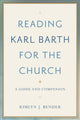 Book cover of: Reading Karl Barth for the Church