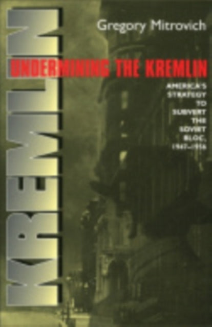 Book cover of: Undermining the Kremlin