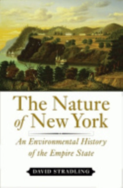 Book cover of: Nature of New York. By: David Stradling