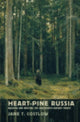 Book cover of: Heart-Pine Russia. By: Jane T. Costlow