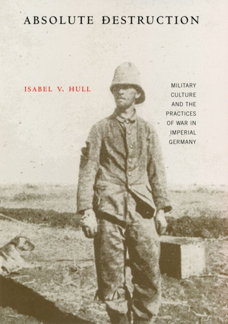 Book cover of: Absolute Destruction. By: Isabel V. Hull