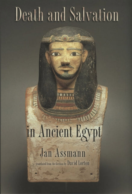 Book cover of: Death and Salvation in Ancient Egypt. By: Jan Assmann