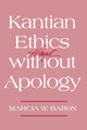 Book cover of: Kantian Ethics Almost Without Apology. By: Marcia W. Baron