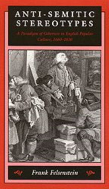 Book cover of: Anti-Semitic Stereotypes. By: Frank Felsenstein