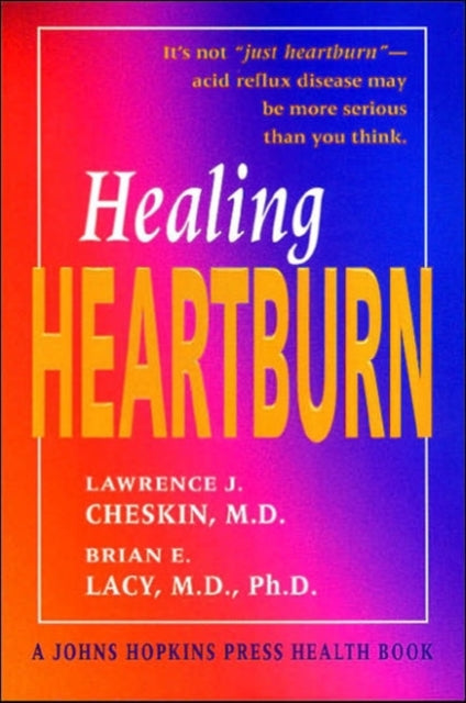 Book cover of: Healing Heartburn. By: Lawrence J. Cheskin