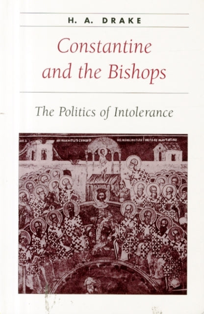 Book cover of: Constantine and the Bishops. By: H. A. Drake