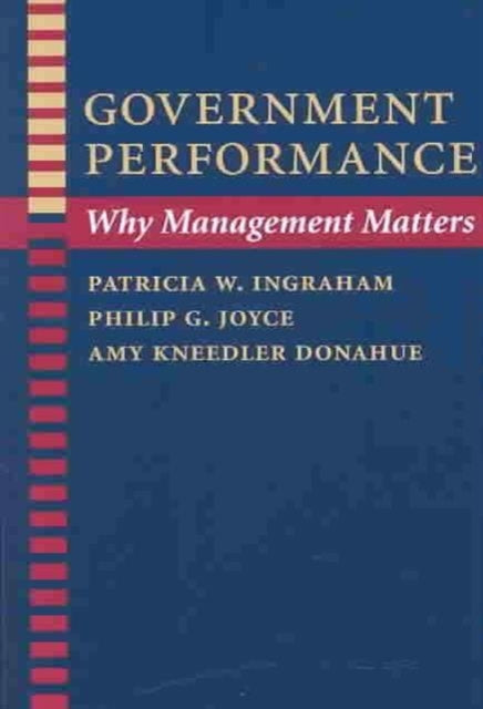 Book cover of: Government Performance. By: Patricia W. Ingraham