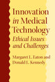 Book cover of: Innovation in Medical Technology. By: Margaret L. Eaton