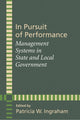 Book cover of: In Pursuit of Performance. By: Patricia W. Ingraham