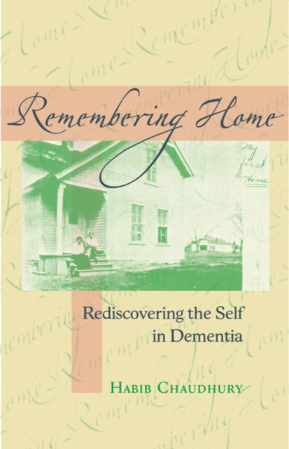 Book cover of: Remembering Home. By: Habib Chaudhury
