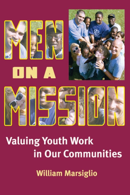 Book cover of: Men on a Mission. By: William Marsiglio
