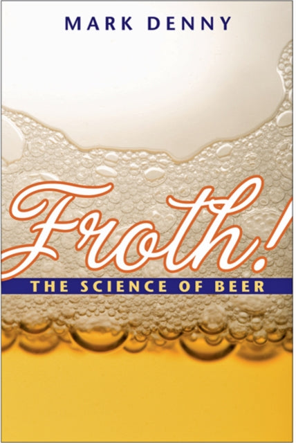 Book cover of: Froth!. By: Mark Denny