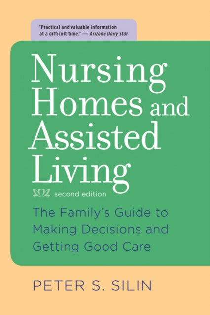 Book cover of: Nursing Homes and Assisted Living. By: Peter S. Silin