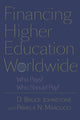 Book cover of: Financing Higher Education Worldwide. By: Johnstone, D. Bruce