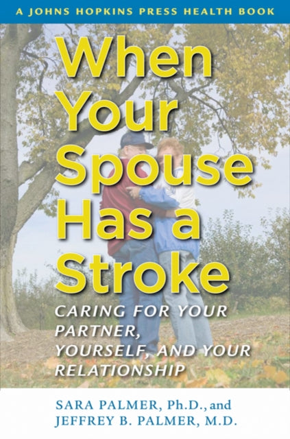 Book cover of: When Your Spouse Has a Stroke. By: Sara Palmer