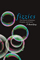 Book cover of: Fizzics. By: F. Ronald Young