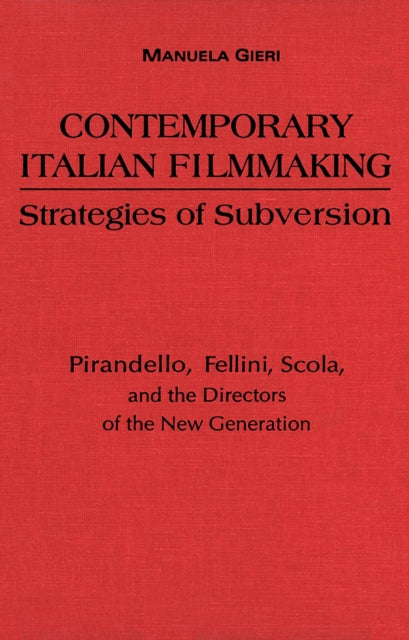 Book cover of: Contemporary Italian Filmmaking