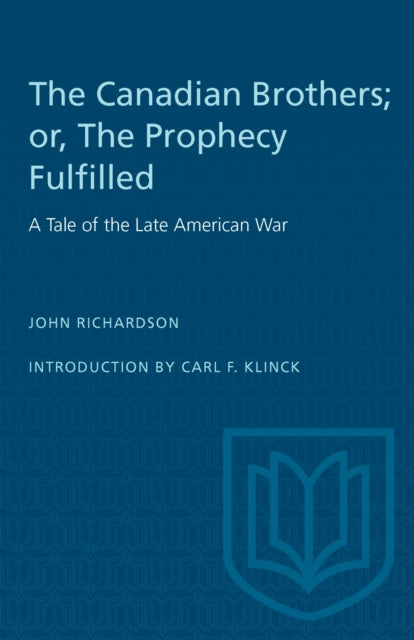 Book cover of: Canadian Brothers; or, the Prophecy Fulfilled