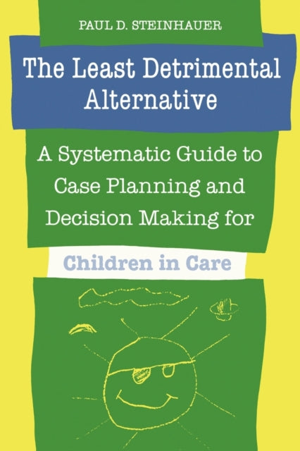Book cover of: Least Detrimental Alternative. By: Paul D. Steinhauer
