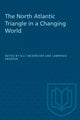 Book cover of: North Atlantic Triangle in a Changing World