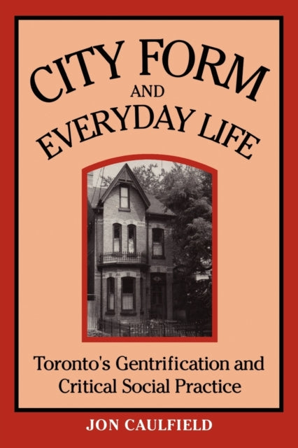 Book cover of: City Form and Everyday Life