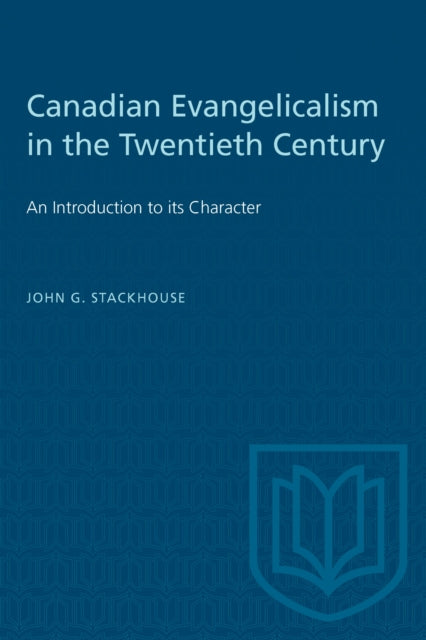 Book cover of: Canadian Evangelicalism in the Twentieth Century